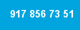 917 856 73 51